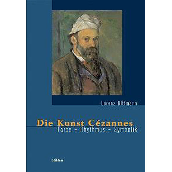 Die Kunst Cézannes, Lorenz Dittmann