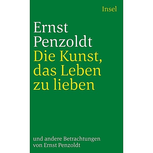 Die Kunst, das Leben zu lieben, und andere Betrachtungen, Ernst Penzoldt