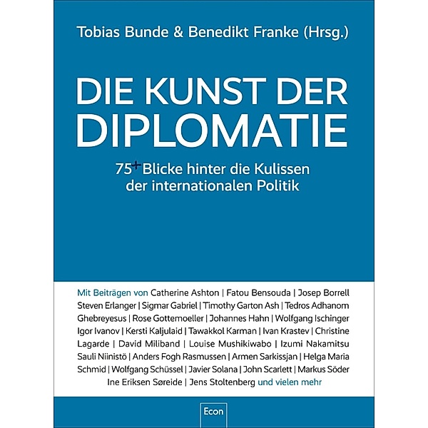 Die Kunst der Diplomatie, Tobias Bunde, Benedikt Franke