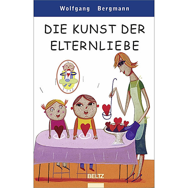 Die Kunst der Elternliebe, Wolfgang Bergmann