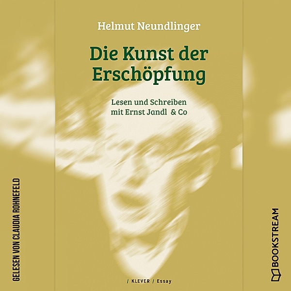 Die Kunst der Erschöpfung, Helmut Neundlinger