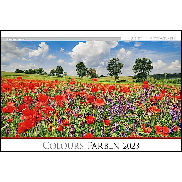 Die Kunst der Fotografie - Farben 2023 - Bildkalender 49,5x33 cm - herrliche Landschaftsbilder - Wandkalender - Wandplan