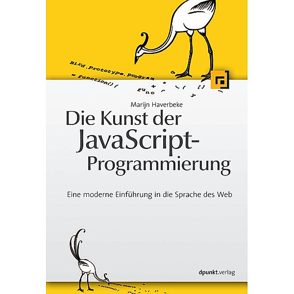 Die Kunst der JavaScript-Programmierung, Marijn Haverbeke