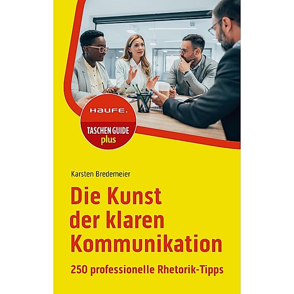 Die Kunst der klaren Kommunikation, Karsten Bredemeier