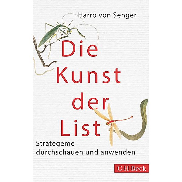 Die Kunst der List / Beck Paperback Bd.1442, HARRO SENGER