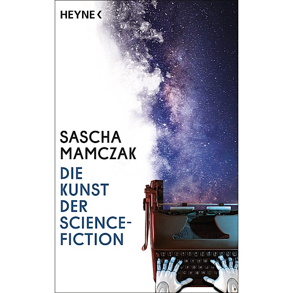Die Kunst der Science-Fiction, Sascha Mamczak