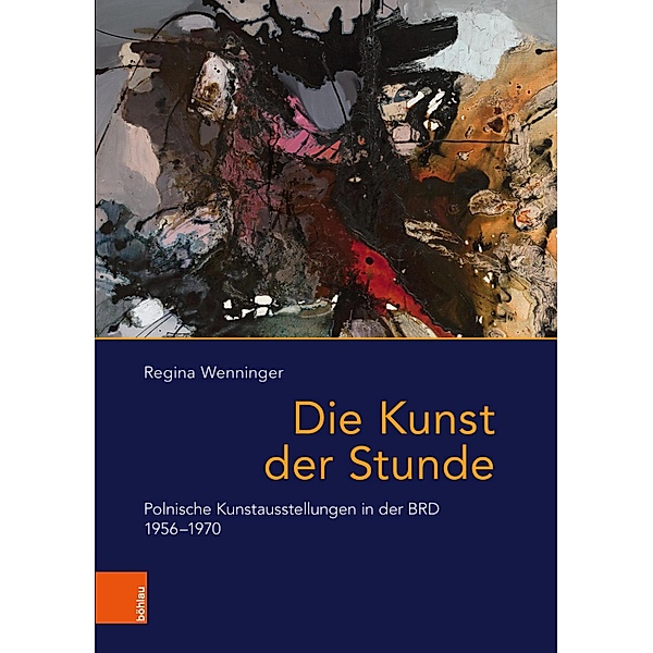 Die Kunst der Stunde / Das östliche Europa: Kunst- und Kulturgeschichte, Regina Wenninger