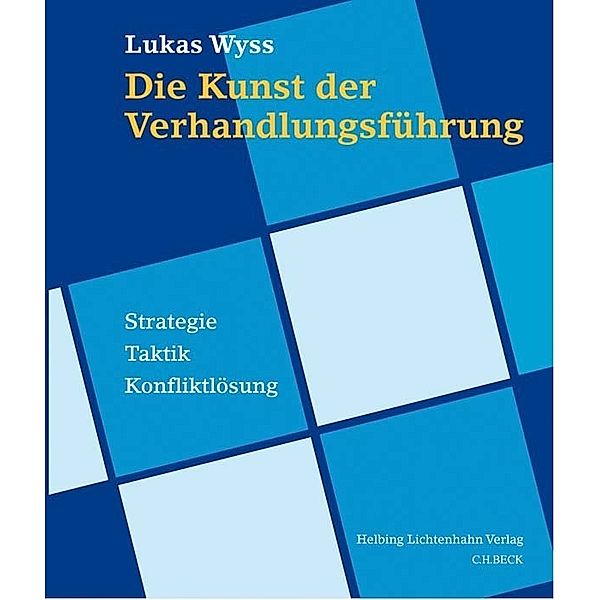 Die Kunst der Verhandlungsführung, Lukas Wyss