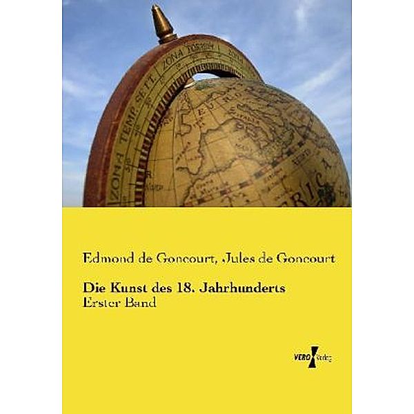 Die Kunst des 18. Jahrhunderts, Edmond de Goncourt, Jules de Goncourt