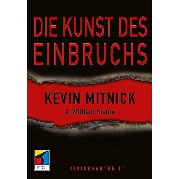 Die Kunst des Einbruchs, Kevin Mitnick, William L. Simon