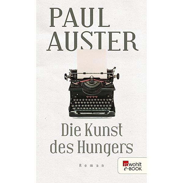 Die Kunst des Hungers, Paul Auster