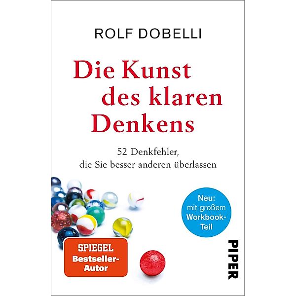 Die Kunst des klaren Denkens, Rolf Dobelli