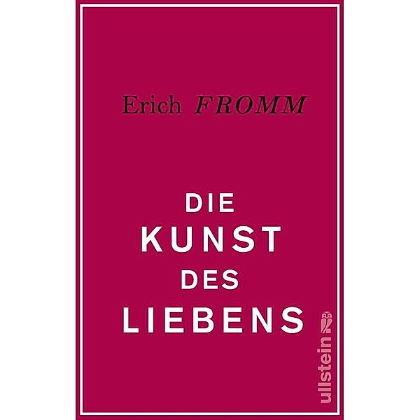 Die Kunst des Liebens, Erich Fromm