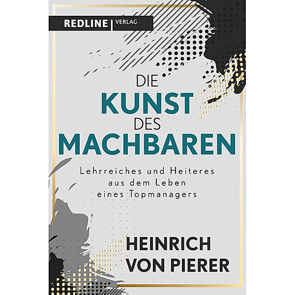 Die Kunst des Machbaren, Heinrich von Pierer