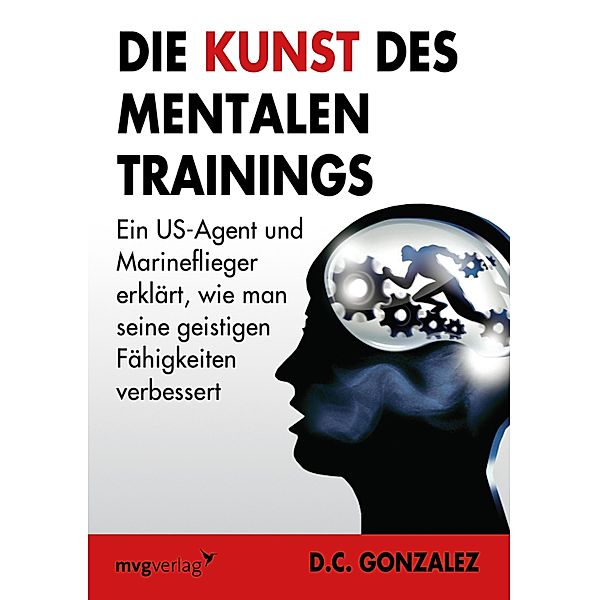 Die Kunst des mentalen Trainings, Daniel Gonzalez