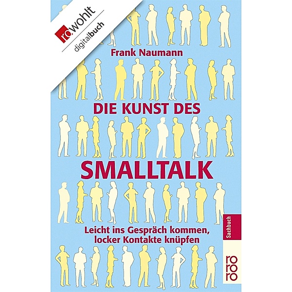 Die Kunst des Smalltalk / Sachbuch, Frank Naumann