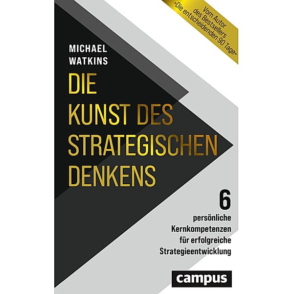 Die Kunst des strategischen Denkens, Michael Watkins