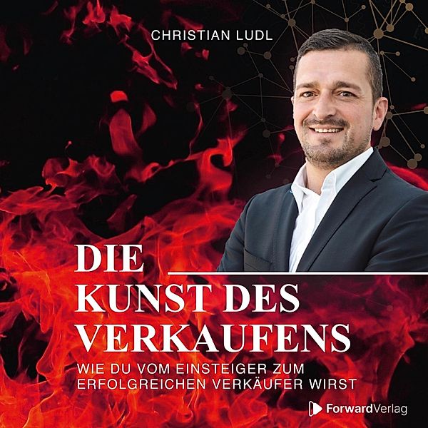 Die Kunst des Verkaufens, Christian Ludl