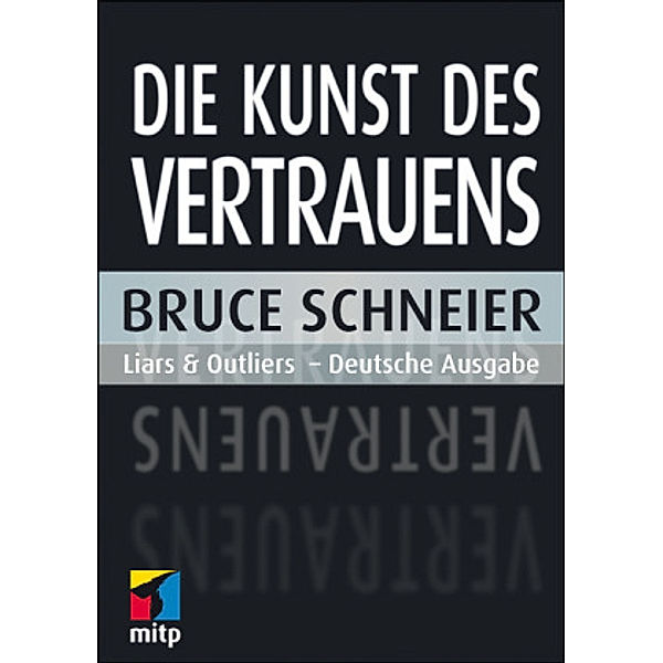Die Kunst des Vertrauens, Bruce Schneier