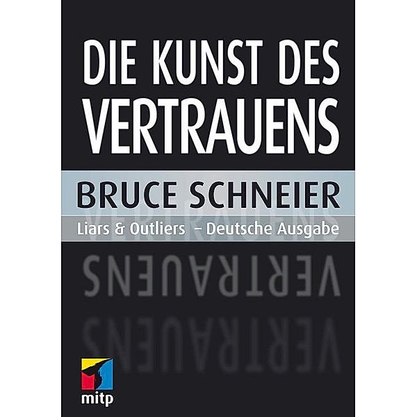 Die Kunst des Vertrauens, Bruce Schneier