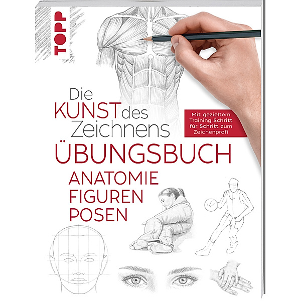 Die Kunst des Zeichnens - Anatomie Figuren Posen Übungsbuch, frechverlag