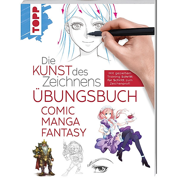 Die Kunst des Zeichnens - Comic Manga Fantasy Übungsbuch, frechverlag