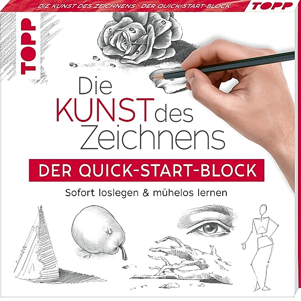 Die Kunst des Zeichnens. Der Quick-Start-Block. SPIEGEL-Bestseller, Die Kunst des Zeichnens. Der Quick-Start-Block. SPIEGEL-Bestseller