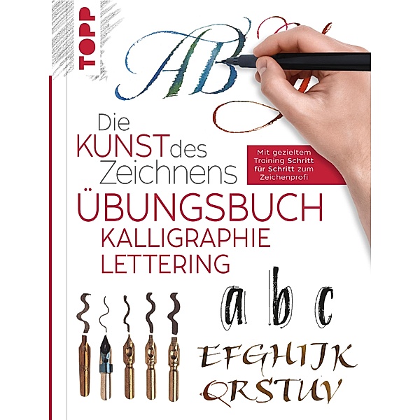 Die Kunst des Zeichnens - Kalligraphie Lettering Übungsbuch, frechverlag
