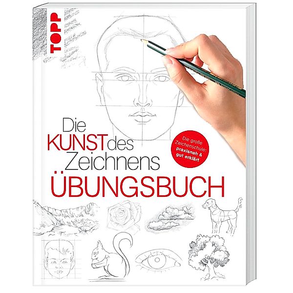 Die Kunst des Zeichnens - Übungsbuch