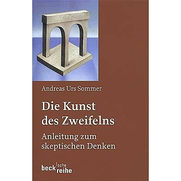 Die Kunst des Zweifelns, Andreas U. Sommer