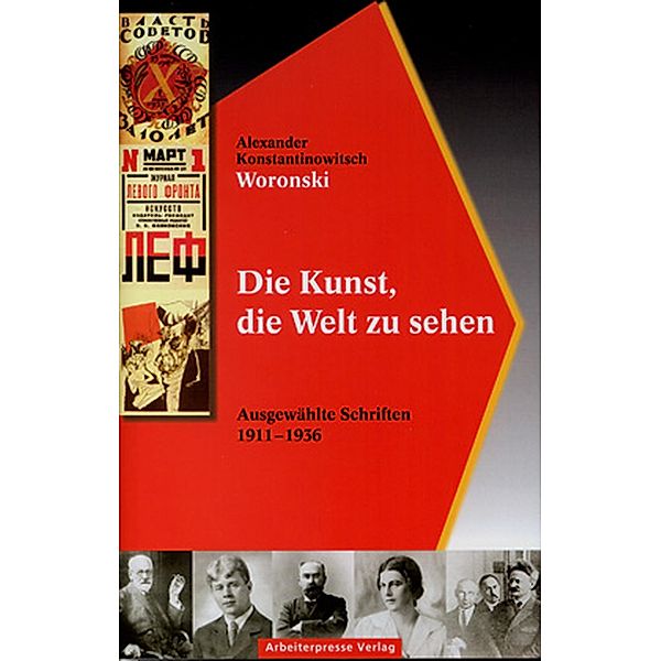 Die Kunst, die Welt zu sehen, Alexander K Woronski