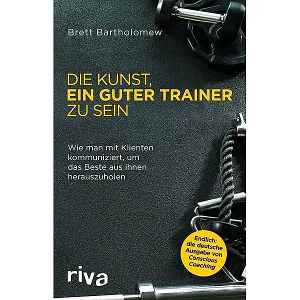 Die Kunst, ein guter Trainer zu sein, Brett Bartholomew