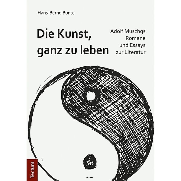 Die Kunst, ganz zu leben, Hans-Bernd Bunte