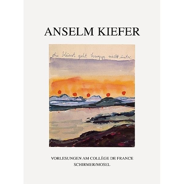 Die Kunst geht knapp nicht unter, Anselm Kiefer