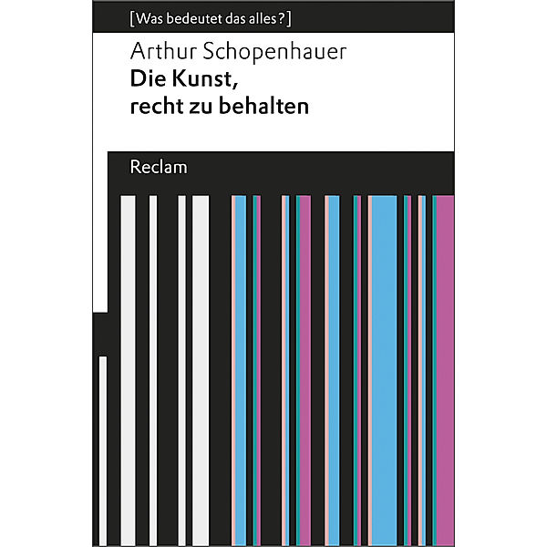 Die Kunst, recht zu behalten, Arthur Schopenhauer