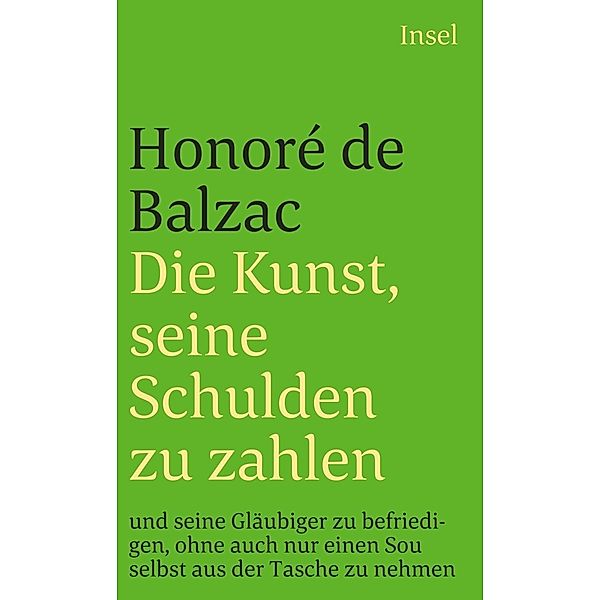 Die Kunst, seine Schulden zu zahlen und seine Gläubiger zu befriedigen, ohne auch nur einen Sou selbst aus der Tasche zu nehmen, Honoré de Balzac