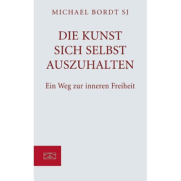 Die Kunst sich selbst auszuhalten, Michael Bordt