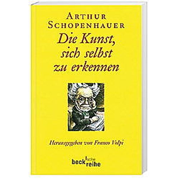 Die Kunst, sich selbst zu erkennen, Arthur Schopenhauer