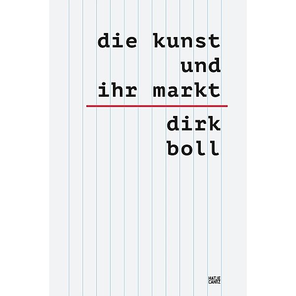 Die Kunst und ihr Markt, Dirk Boll