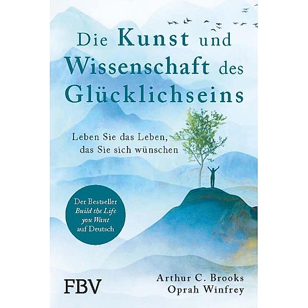 Die Kunst und Wissenschaft des Glücklichseins, Arthur C. Brooks, Oprah Winfrey