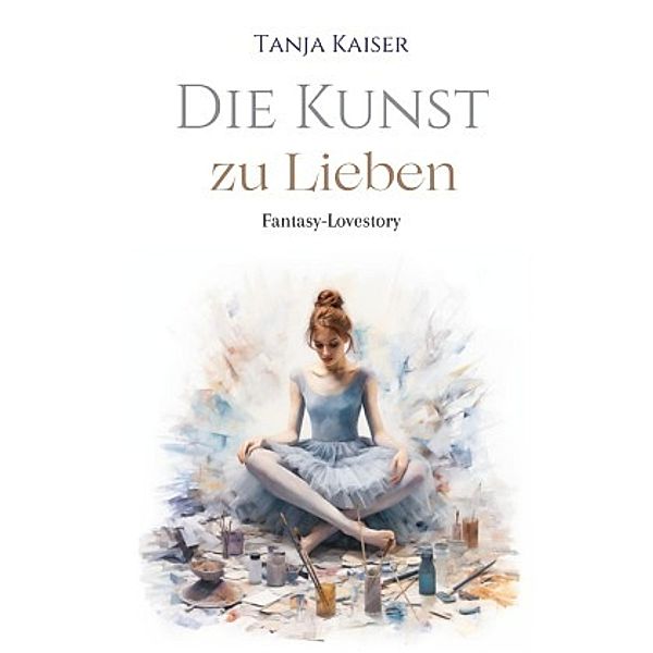 Die Kunst zu lieben, Tanja Kaiser