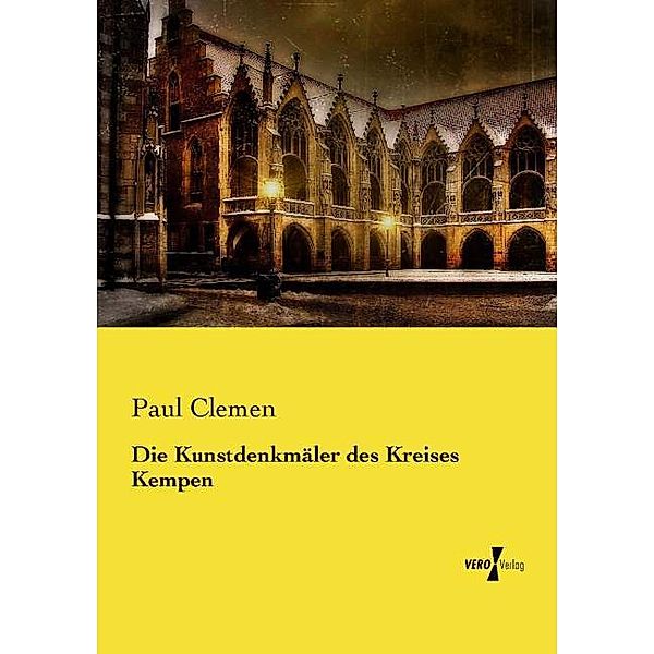 Die Kunstdenkmäler des Kreises Kempen, Paul Clemen