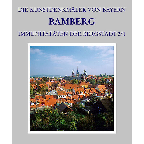 Die Kunstdenkmäler von Bayern / Stephansberg.Tl.3/1, Tilmann Breuer, Reinhard Gutbier, Christine Kippes-Bösche