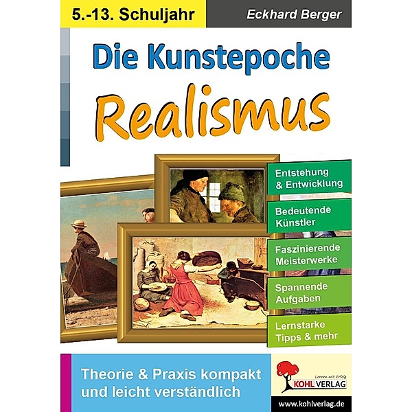 Die Kunstepoche REALISMUS, Eckhard Berger
