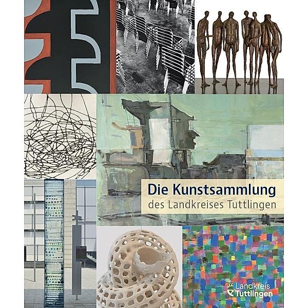 Die Kunstsammlung des Landkreises Tuttlingen