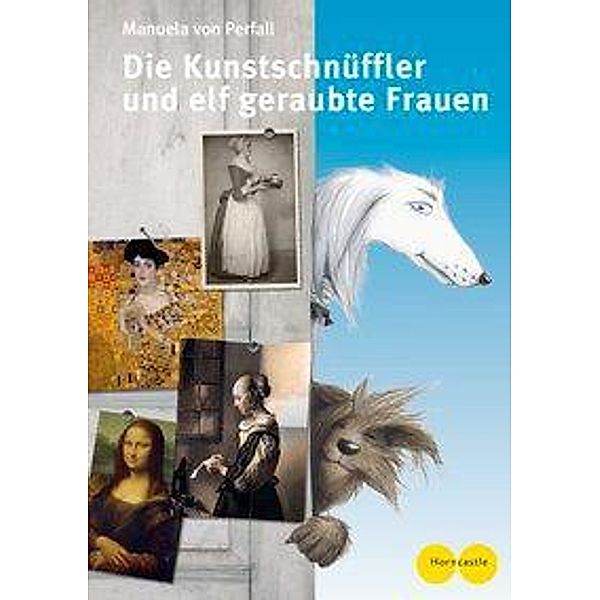 Die Kunstschnüffler und 11 geraubte Frauen, Manuela von Perfall