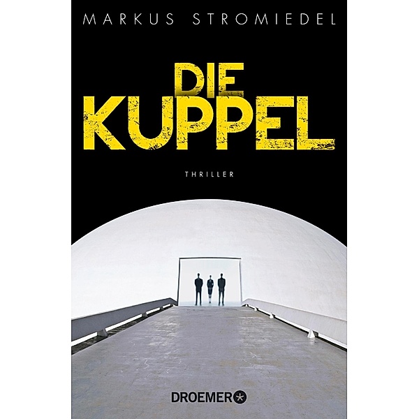 Die Kuppel, Markus Stromiedel