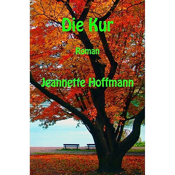 Die Kur, Jeannette Hoffmann