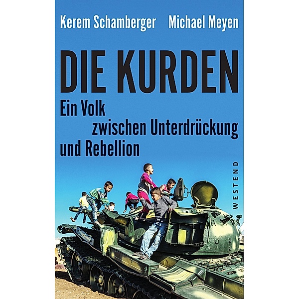 Die Kurden, Kerem Schamberger, Michael Meyen