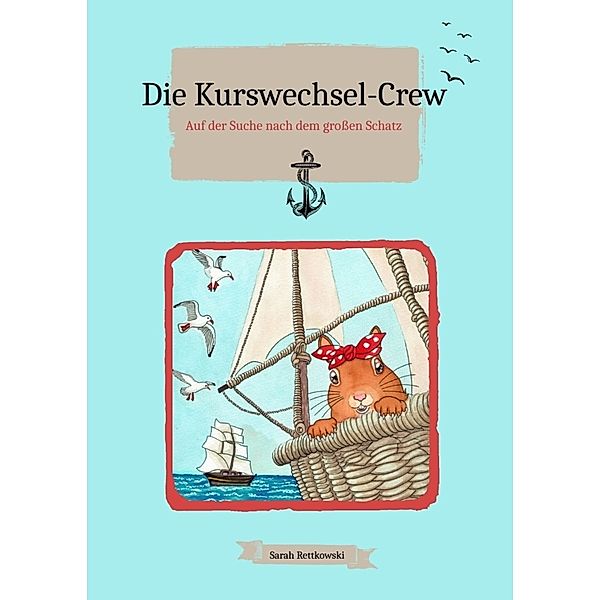 Die Kurswechsel-Crew, Sarah Rettkowski